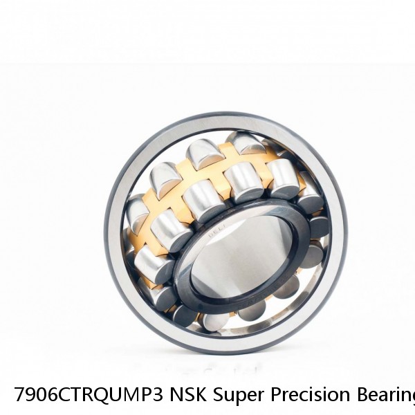 7906CTRQUMP3 NSK Super Precision Bearings