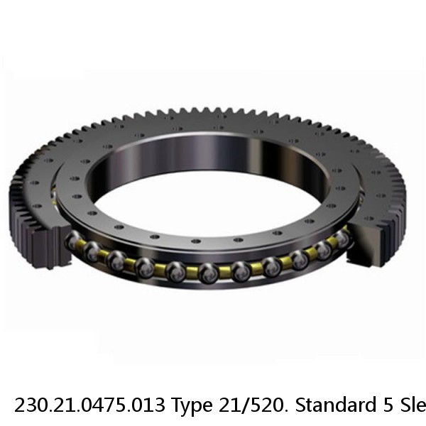 230.21.0475.013 Type 21/520. Standard 5 Slewing Ring Bearings