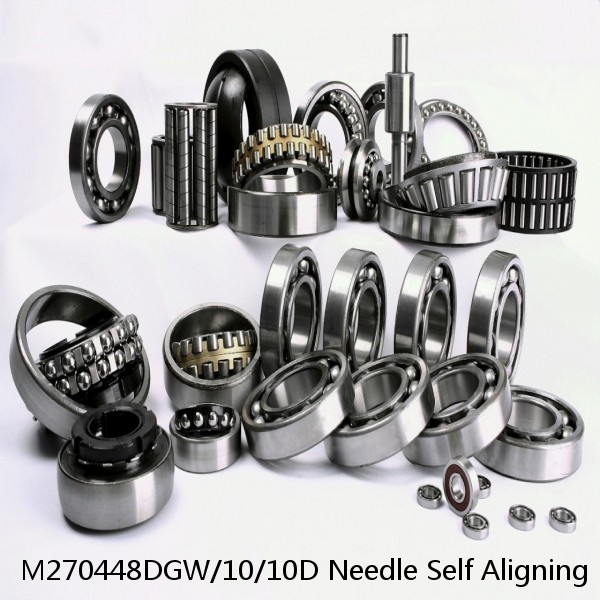 M270448DGW/10/10D Needle Self Aligning Roller Bearings