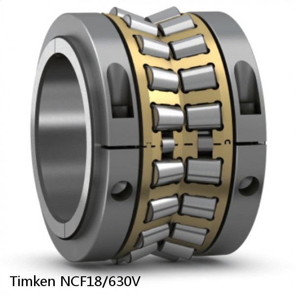 NCF18/630V Timken Tapered Roller Bearing Assembly